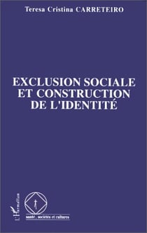 Exclusion sociale et construction de l'identité