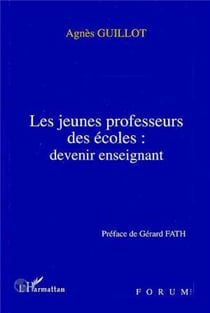 Les jeunes professeurs des écoles: devenir enseignant