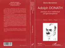 Adolph donath - parcours d'un intellectuel juif germanophone - vienne - berlin - prague