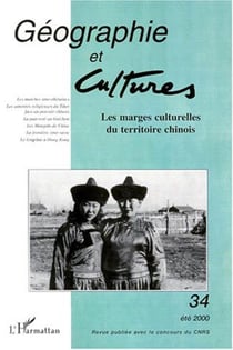 Revue géographie et cultures n.34 : marges culturelles du territoire chinois