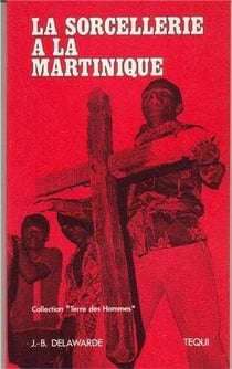 Sorcellerie à la Martinique