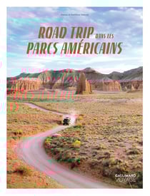 Road trip dans les parcs américains
