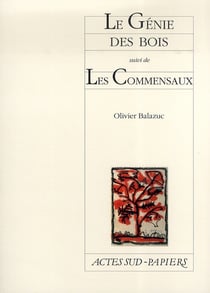 Le génie des bois - les commensaux