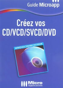 Creez vos cd, vcd, svcd, dvd