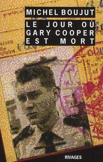 Le jour où Gary Cooper est mort