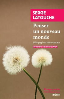 Penser un autre monde : pédagogie et décroissance