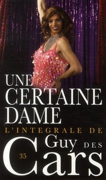 GUY DES CARS Tome 35 : une certaine dame