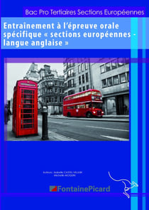 Entraînement à l'épreuve orale spécifique - anglais - sections européennes - bac pro - livre de l'élève