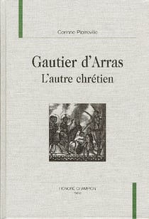 Gautier d'arras - l'autre chretien