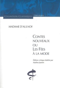 Contes nouveaux ou les fées à la mode