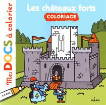 Les châteaux forts