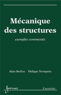 Mécanique des structures : exemples commentés