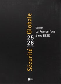 Sécurité globale n.25 : la France face à ses ESSD