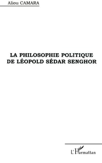 LA PHILOSOPHIE POLITIQUE DE LÉOPOLD SÉDAR SENGHOR