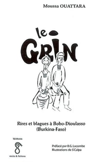 LE GRIN : RIRES ET BLAGUES A BOBO-DIOULASSO (BURKINA-FASO)