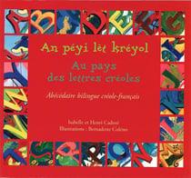 Au pays des lettres creoles - an peyi let kreyol