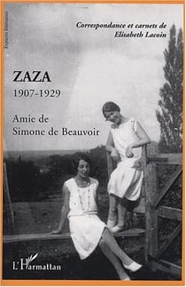 Zaza : 1907-1929 - Amie de Simone de Beauvoir