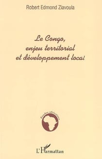 Le Congo, enjeu territorial et développement local