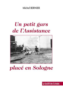 Un petit gars de l'assistance placé en Sologne