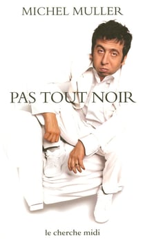 Pas tout noir