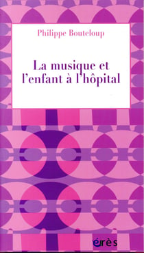 La musique et l'enfant à l'hôpital