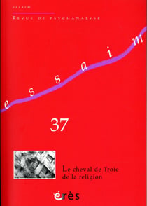Revue Essaim n.37 : le cheval de Troie de la religion
