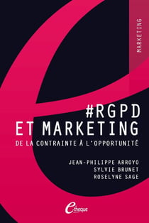 #RGPD et Marketing. De la contrainte à l'opportunité