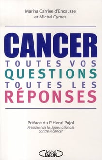 Cancer - toutes vos questions, toutes les réponses