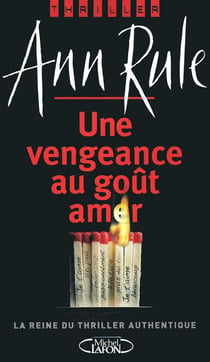 Une vengeance au goût amer
