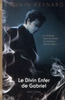 Le divin enfer de Gabriel Tome 2 : l'extase