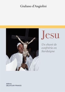 Jesu, un chant de confrérie en Sardaigne