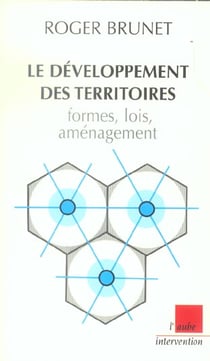 Le developpement des territoires - formes, lois, amenagement