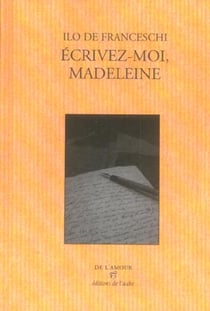 Écrivez-moi, madeleine