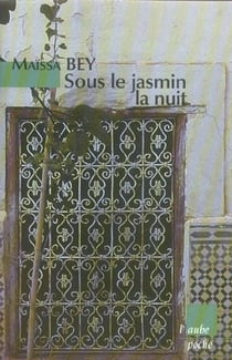 Sous le jasmin la nuit