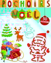 Mes pochoirs de Noël : 50 pochoirs