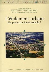 L'étalement urbain - un processus incontrôlable ?