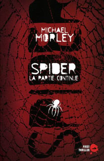 Spider : la partie continue