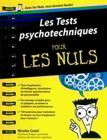 Les tests psychotechniques pour les nuls