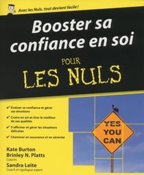 Booster sa confiance en soi pour les nuls