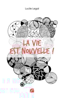 La vie est nouvelle ! mon expérience de reconstruction en 3 étapes, après mon divorce