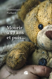 Mourir à 19 ans et puis...