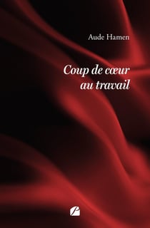 Coup de coeur au travail
