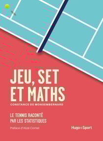 Jeu set et maths : Le tennis raconté par les statistiques