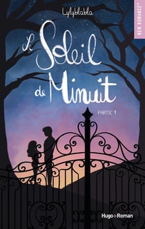 Le soleil de minuit Tome 1