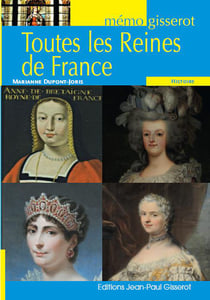 Toutes les reines de France