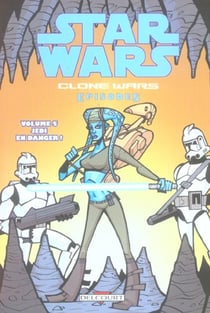 Star Wars - clone wars episodes t.5 - Jedi en danger!