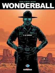 Wonderball Tome 3 : le shérif