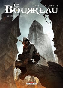Le bourreau Tome 1 : justice divine ?