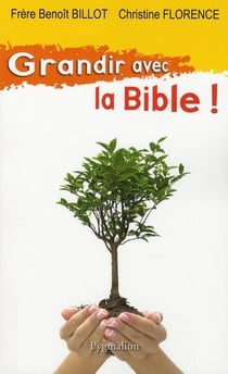 Grandir avec la Bible !
