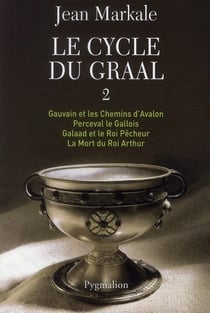 Le cycle du graal Tome 2 - Tome 5 à Tome 8